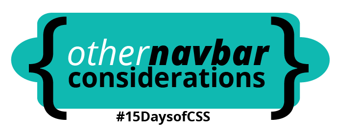 Other Navbar Considerations unit: #15DaysOfCSS