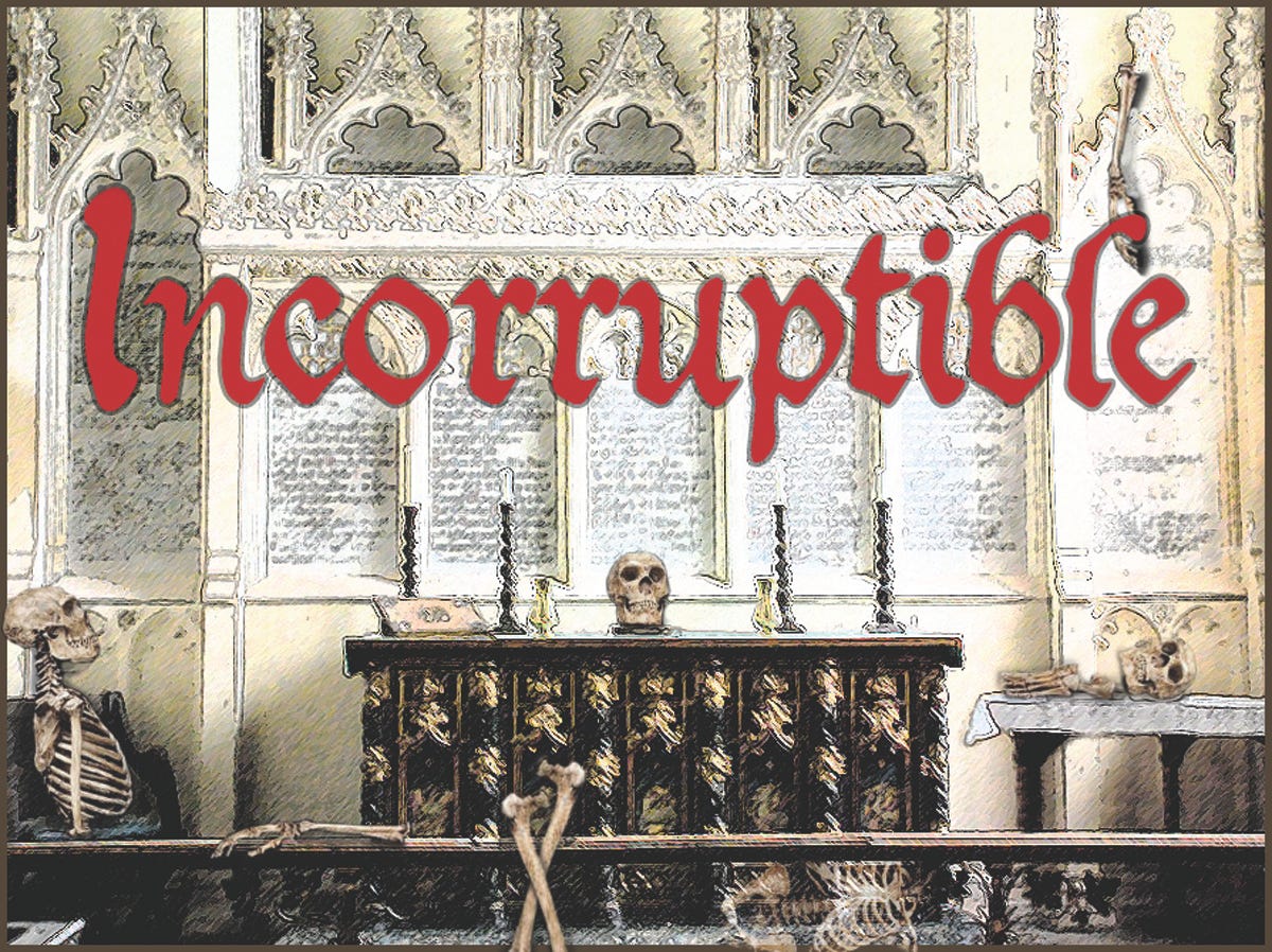 Incorruptible — Playcrafters of Skippack