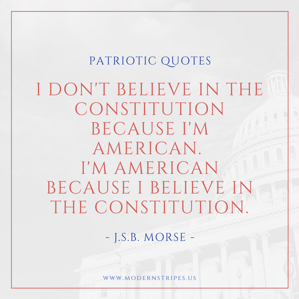 patriotic quotes about the U.S. constitution