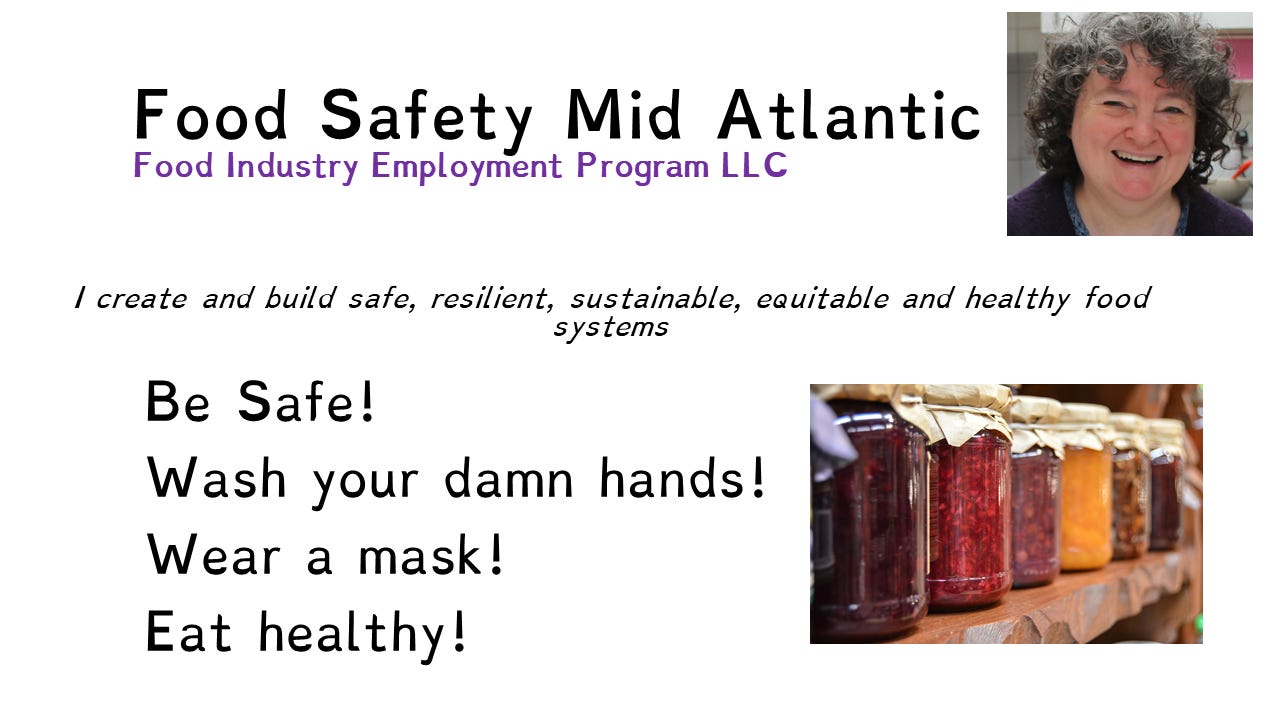 Image promoting Food Safety Mid Atlantic and says "I create and build safe, resilient, sustainable, equitable and healthy food systems. Be Safe! Wash your damn hands! Wear a mask! Eat healthy!"