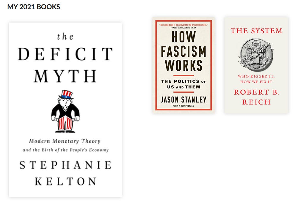 My 2021 Books: the Deficit Myth, How Fascism Works, The System
