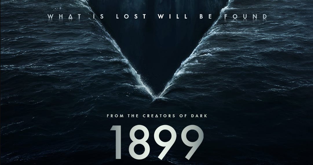 1899 - Promos, BTS and Promotional Photos, Poster + Cast Promotional Photo  - Netflix Horror Drama *Updated 24th October 2022*