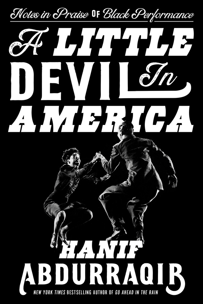 A Little Devil in America: Notes in Praise of Black ...