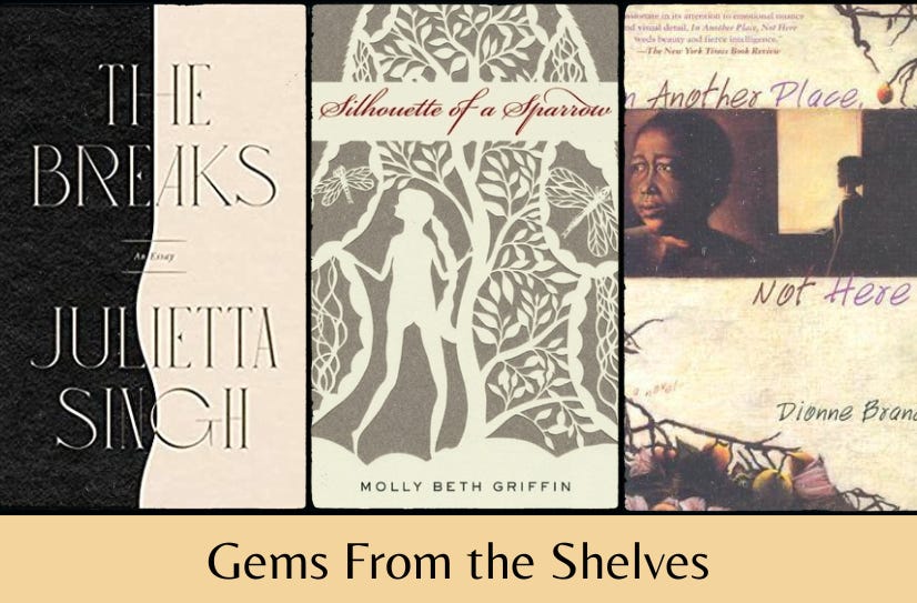 Small cover images of The Breaks, Silhouette of a Sparrow, and In Another Place, Not Here above the text ‘Gems From the Shelves’ on a yellow background.