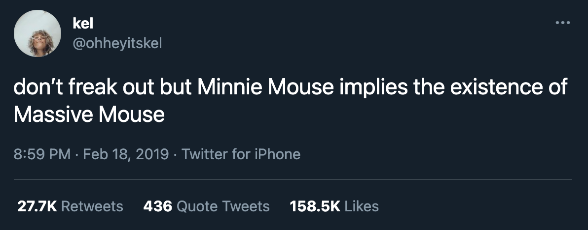 don't freak out but Minnie Mouse implies the existence of Massive Mouse (tweet)