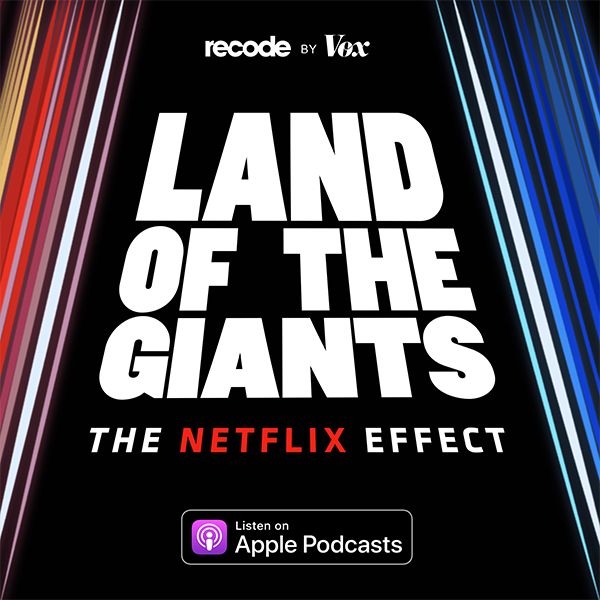 Land of the giants: The Netflix effect