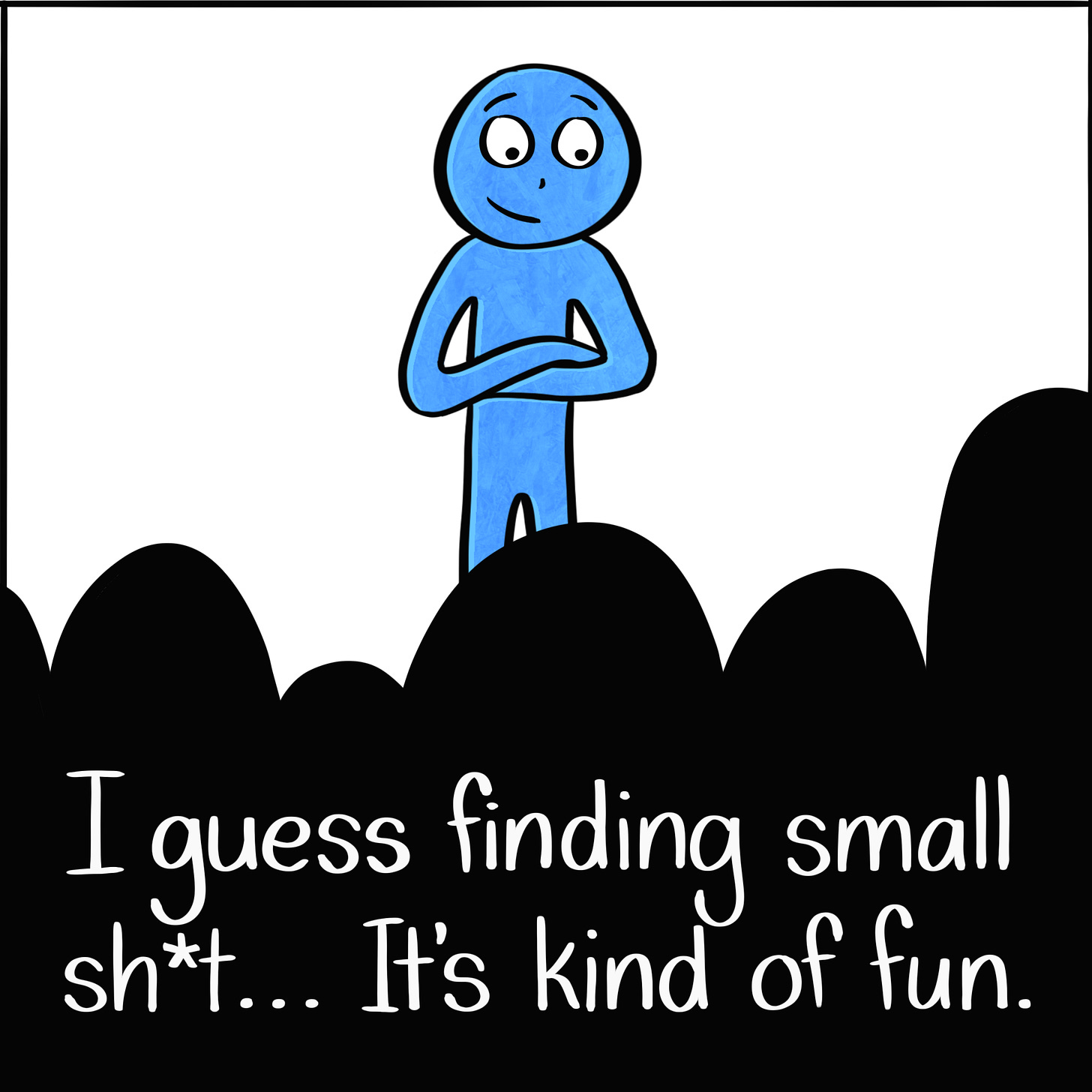 Caption: I guess finding small sh*t... It's kind of fun. Image: The blue person looking at silhouettes of the stuffed penguins, a smile on their face.