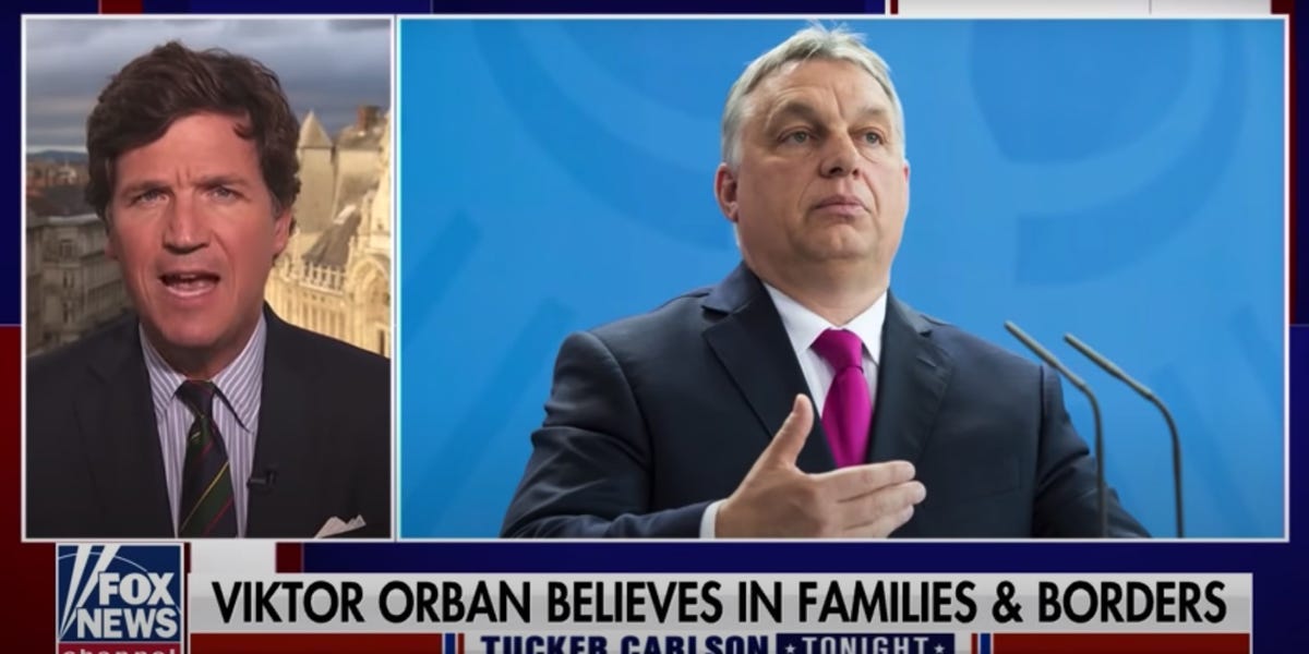 Tucker Carlson Did PR for Hungary's Authoritarian Leader