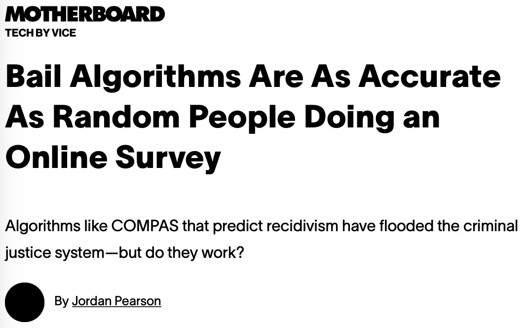 A screenshot of a news article in Motherboard by VICE, which discusses that algorithms like COMPAS that predict recidivism might not work.