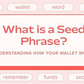 What Is a Seed Phrase? 