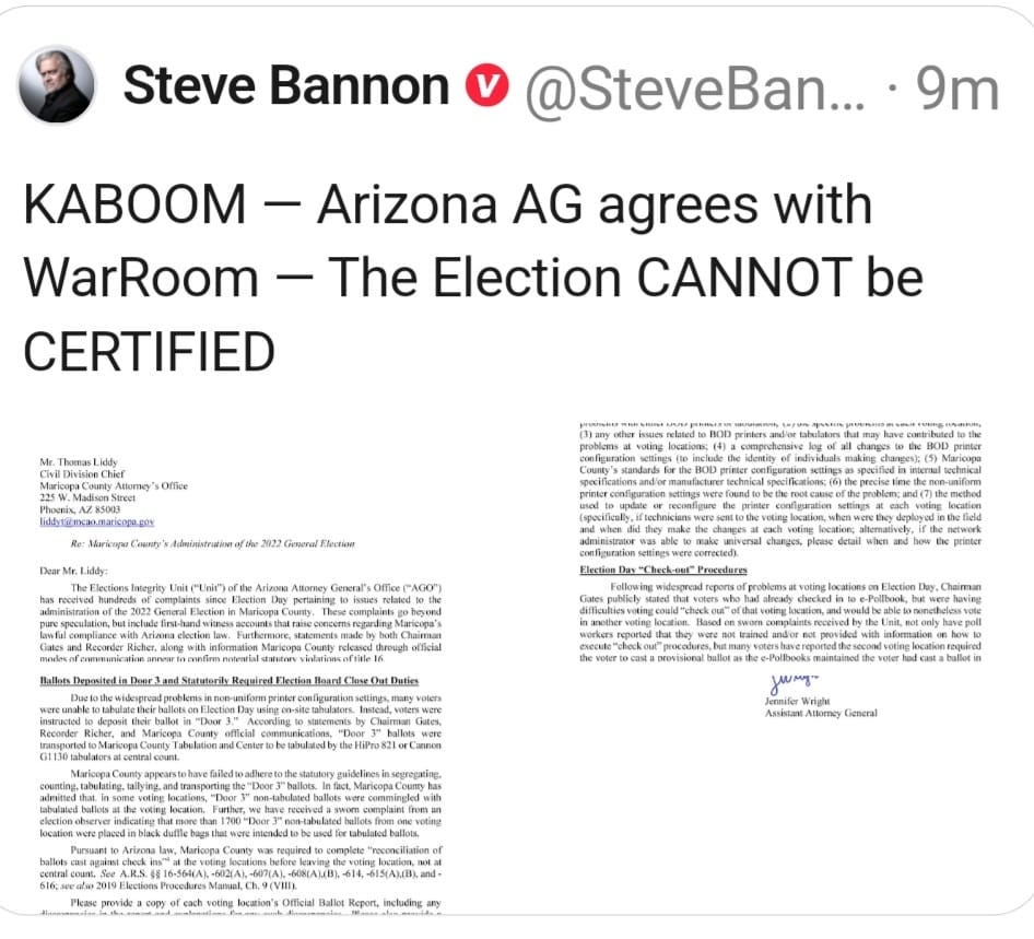 May be an image of 1 person and text that says 'Steve Bannon @SteveBan... 9m KABOOM- Arizona AG agrees with WarRoom- The Election CANNOT be CERTIFIED Allorey'