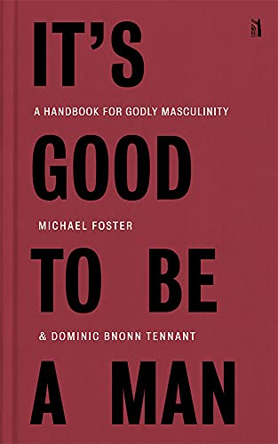 It’s Good To Be A Man cover image