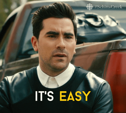 gif of David from Schitts Creek saying 'it's easy'