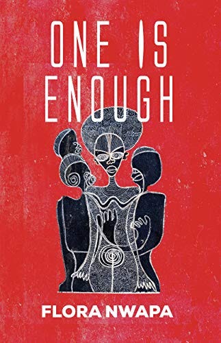 One is Enough by [Flora Nwapa]