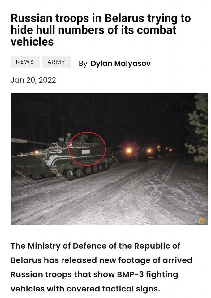 May be an image of road, snow and text that says "Russian troops in Belarus trying to hide hull numbers of its combat vehicles NEWS ARMY Jan 20, 2022 By Dylan Malyasov The Ministry of Defence of the Republic of Belarus has released new footage of arrived Russian troops that show BMP-3 fighting vehicles with covered tactical signs."