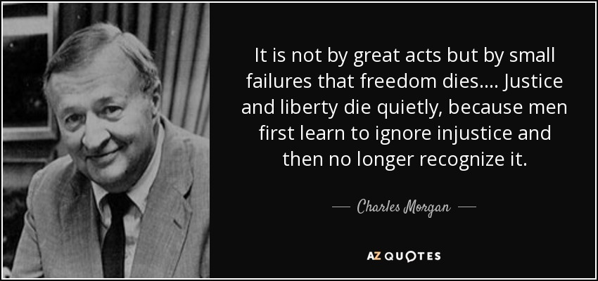 QUOTES BY CHARLES MORGAN, JR. | A-Z Quotes
