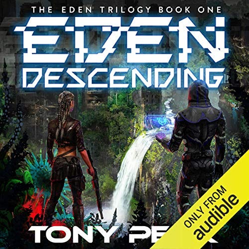 Eden Descending Audiobook By Tony Peak cover art