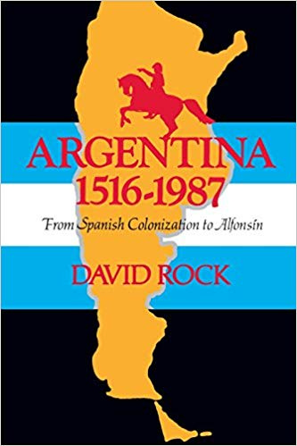 Image result for Argentina, 1516-1982 David Rock