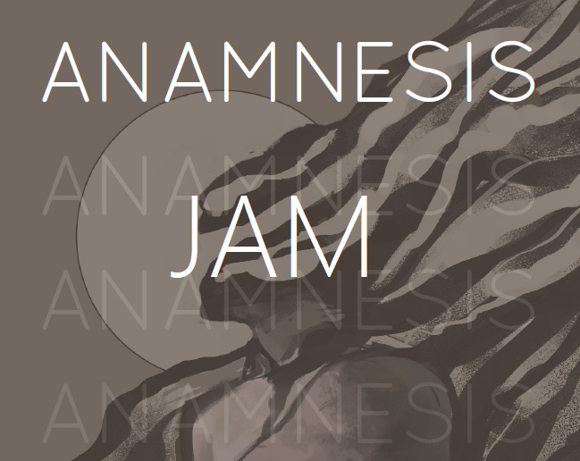 The cover art of Anamnesis edited to say Anamnesis Jam. The cover is of a nondescript figure with wispy lines where the head should be. The wisp trails behind the figure.