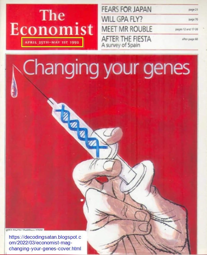 May be an image of text that says "The Economist APRIL 25TH- IST 992 FEARS FOR JAPAN WILL GPA FLY? MEET MR ROUBLE AFTER THE FIESTA A survey of Spain Changing your genes https://decodingsatan.blo blogspot.c om/2022/03/economist-mag- changing-your-genes-cover.htn"