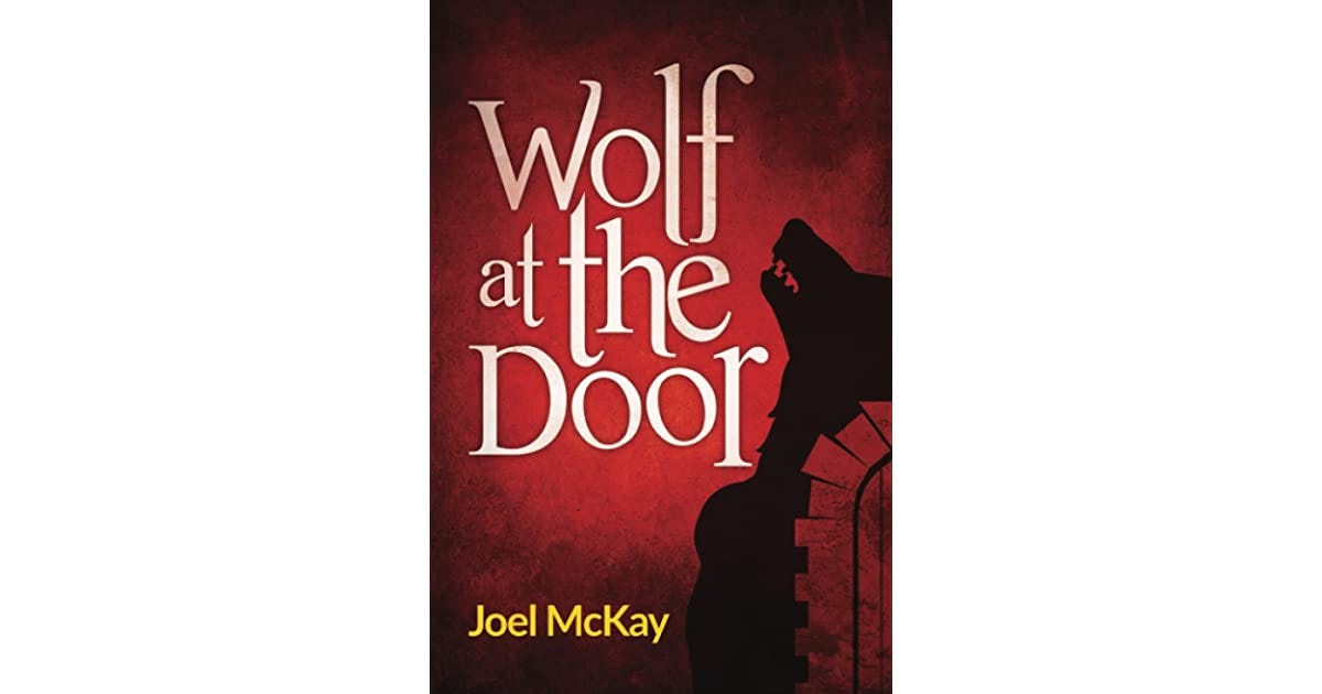 Wolf at the Door by Joel McKay