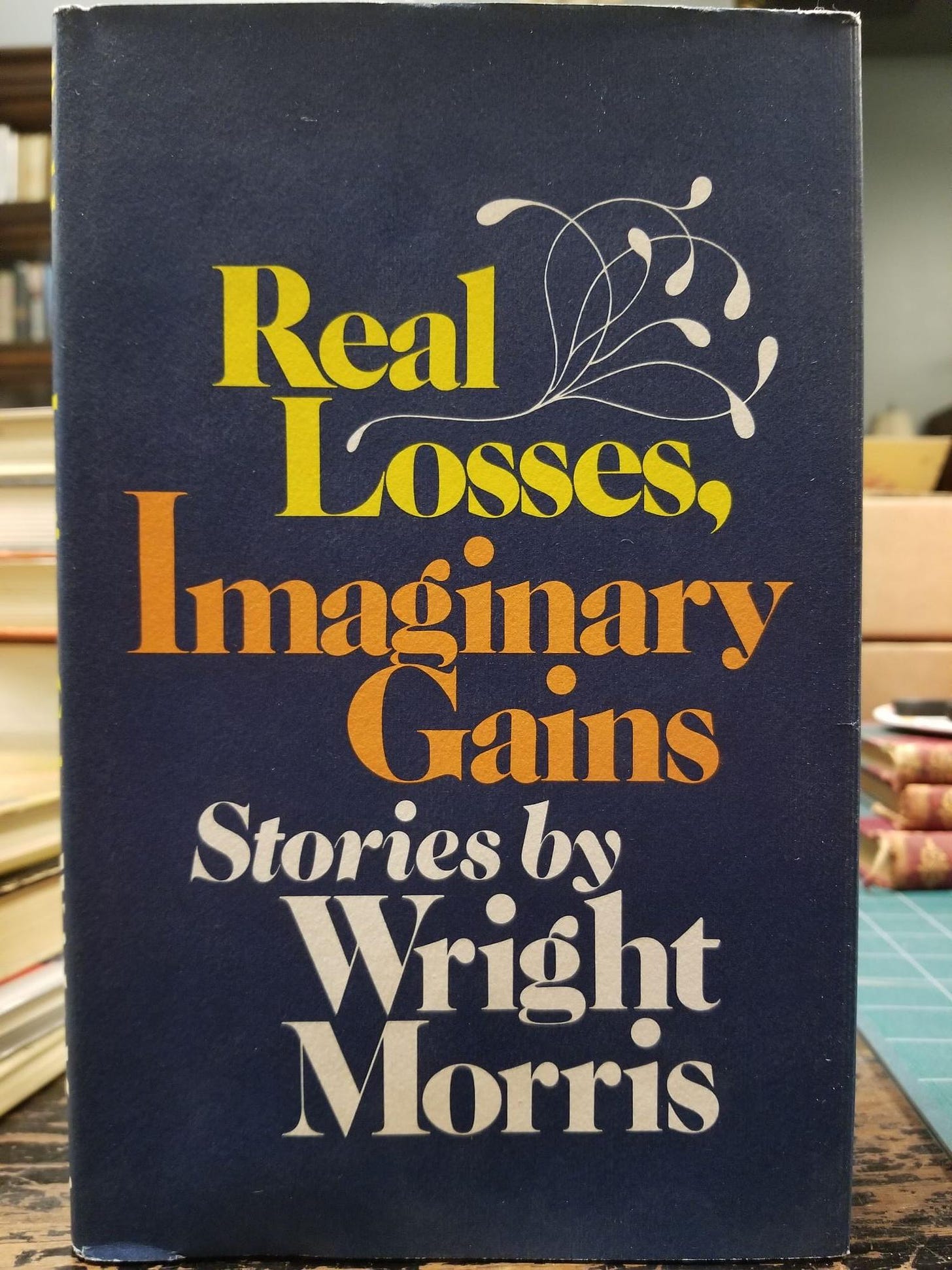 Basically pristine cover of Real Losses, Imaginary Gains by Wright Morris