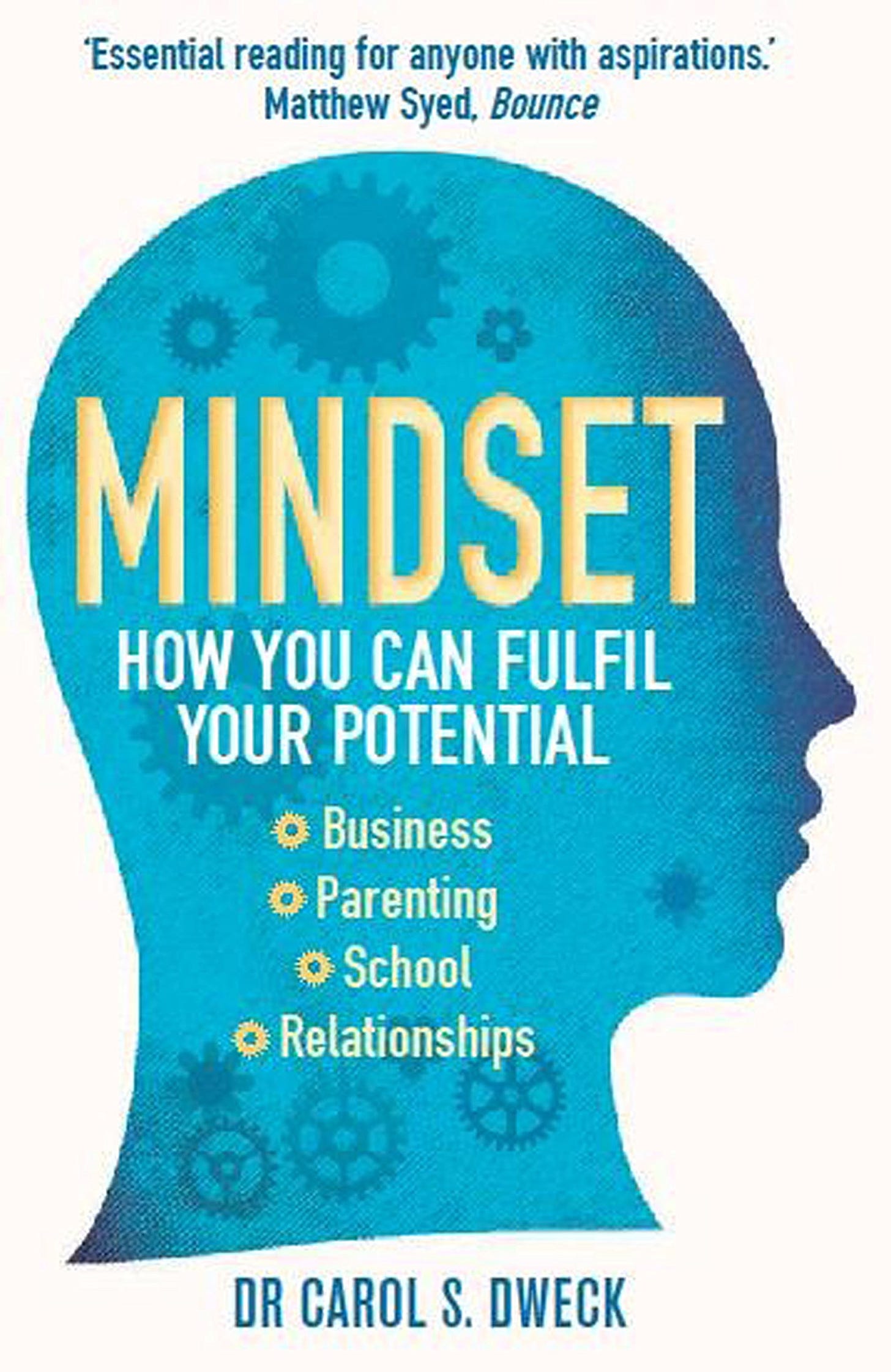 Mindset: How You Can Fulfill Your Potential: Dweck, Carol S.:  8601404197673: Amazon.com: Books