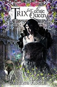 Trix and the Fairy Queen
