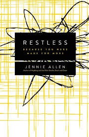Restless: Because You Were Made for More: Allen, Jennie: 9780849947063:  Amazon.com: Books
