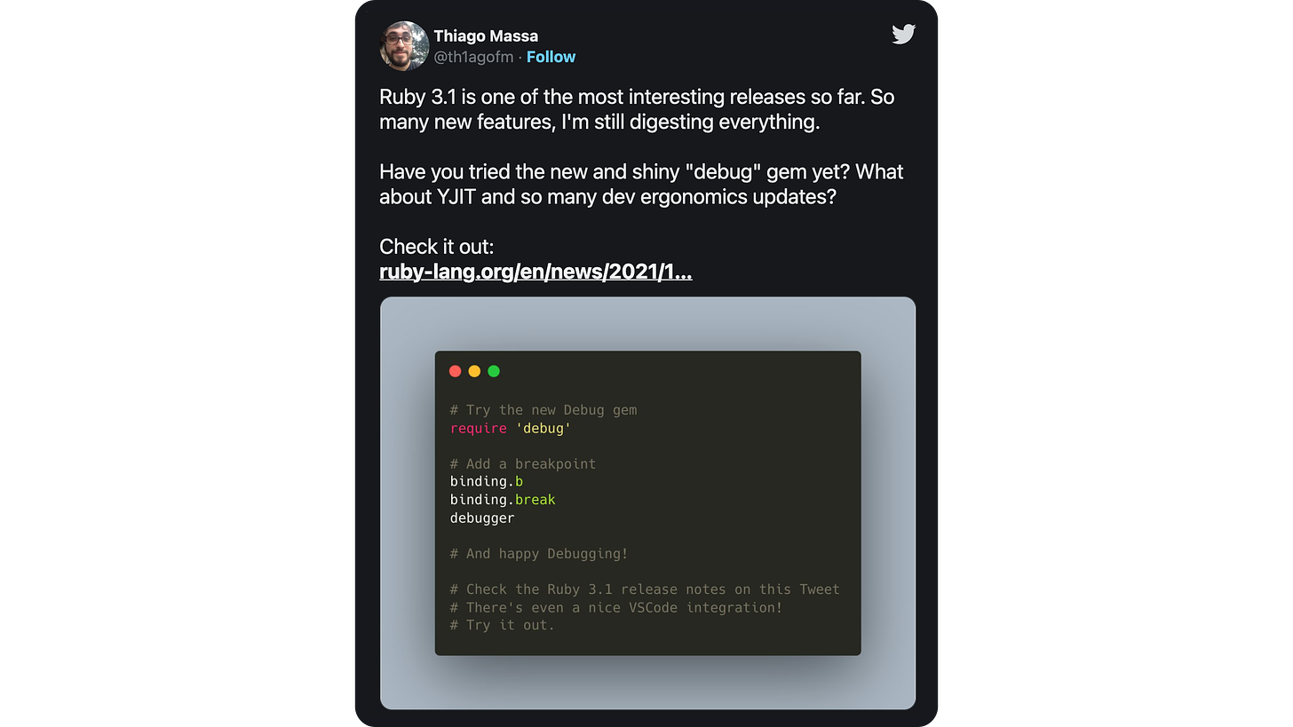 Ruby 3.1 is one of the most interesting releases so far. So many new features, I'm still digesting everything. Have you tried the new and shiny "debug" gem yet? What about YJIT and so many dev ergonomics updates? Check it out: https://t.co/YgoNv4kZl9