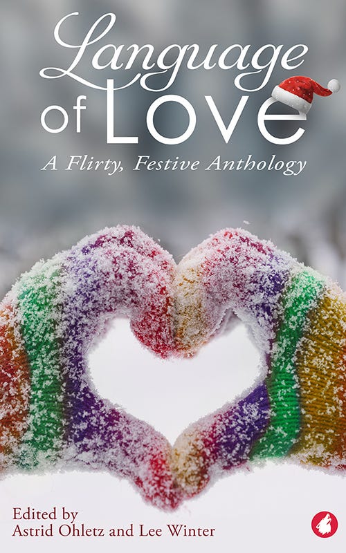 Book cover for Language of Love: a flirty, festive anthology