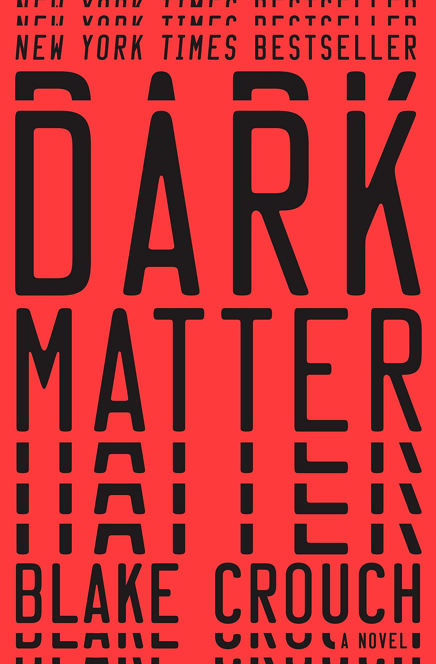 Buy Dark Matter: A Novel Book Online at Low Prices in India | Dark Matter:  A Novel Reviews & Ratings - Amazon.in