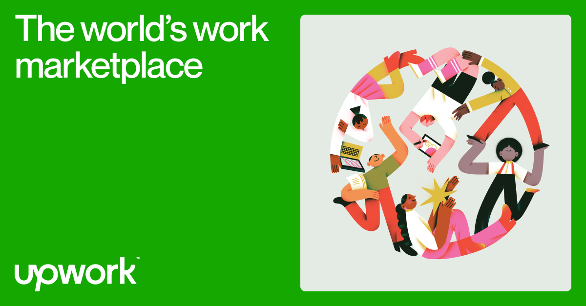 Upwork | The World&#39;s Work Marketplace for Freelancing