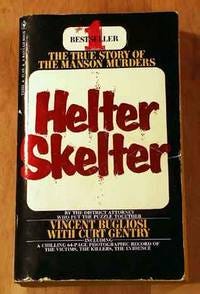 Helter Skelter. by Vincent Bugliosi - Paperback - 1977 - from WILLOWBAY  BOOKS (SKU: B0544Crime-HelterSkltr)