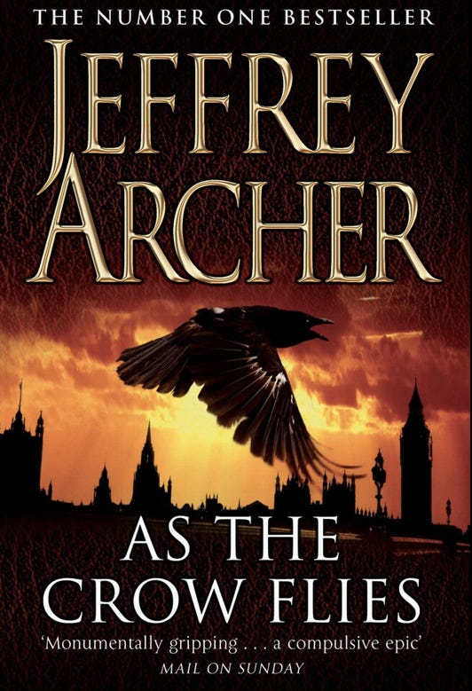 Cover Page of Jeffrey Archer: As the Crow Flies. The picture is a black crow flying against the dusk.