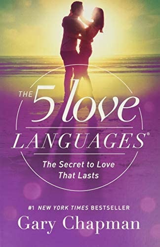 The 5 Love Languages: The Secret to Love that Lasts: Chapman, Gary:  9780802412706: Amazon.com: Books