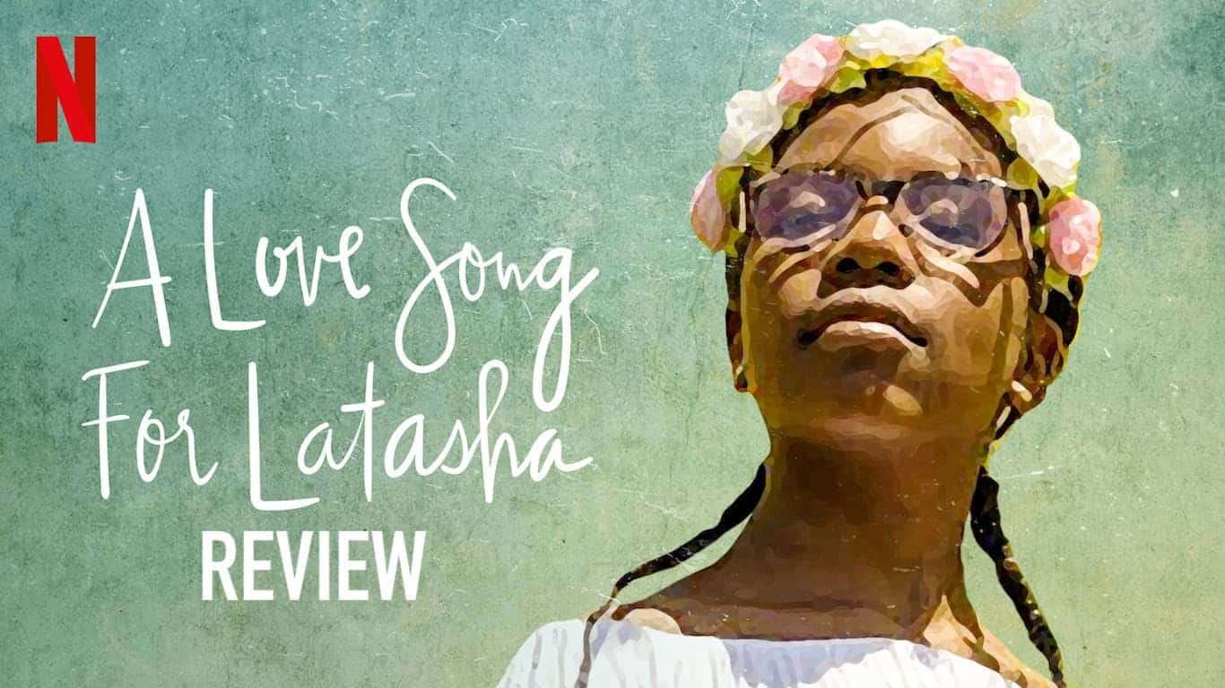 A Love Song for Latasha Netflix Documentary Review