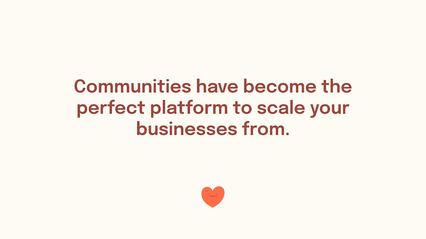 Communities have become the next best thing since sliced bread.