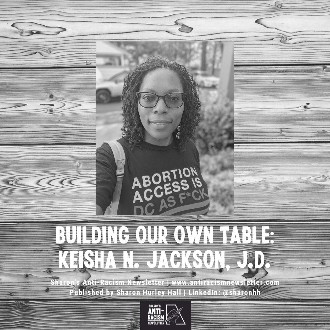 Building Our Own Table: Keisha N. Jackson, J.D.