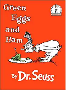 Green Eggs and Ham by Dr. Suess