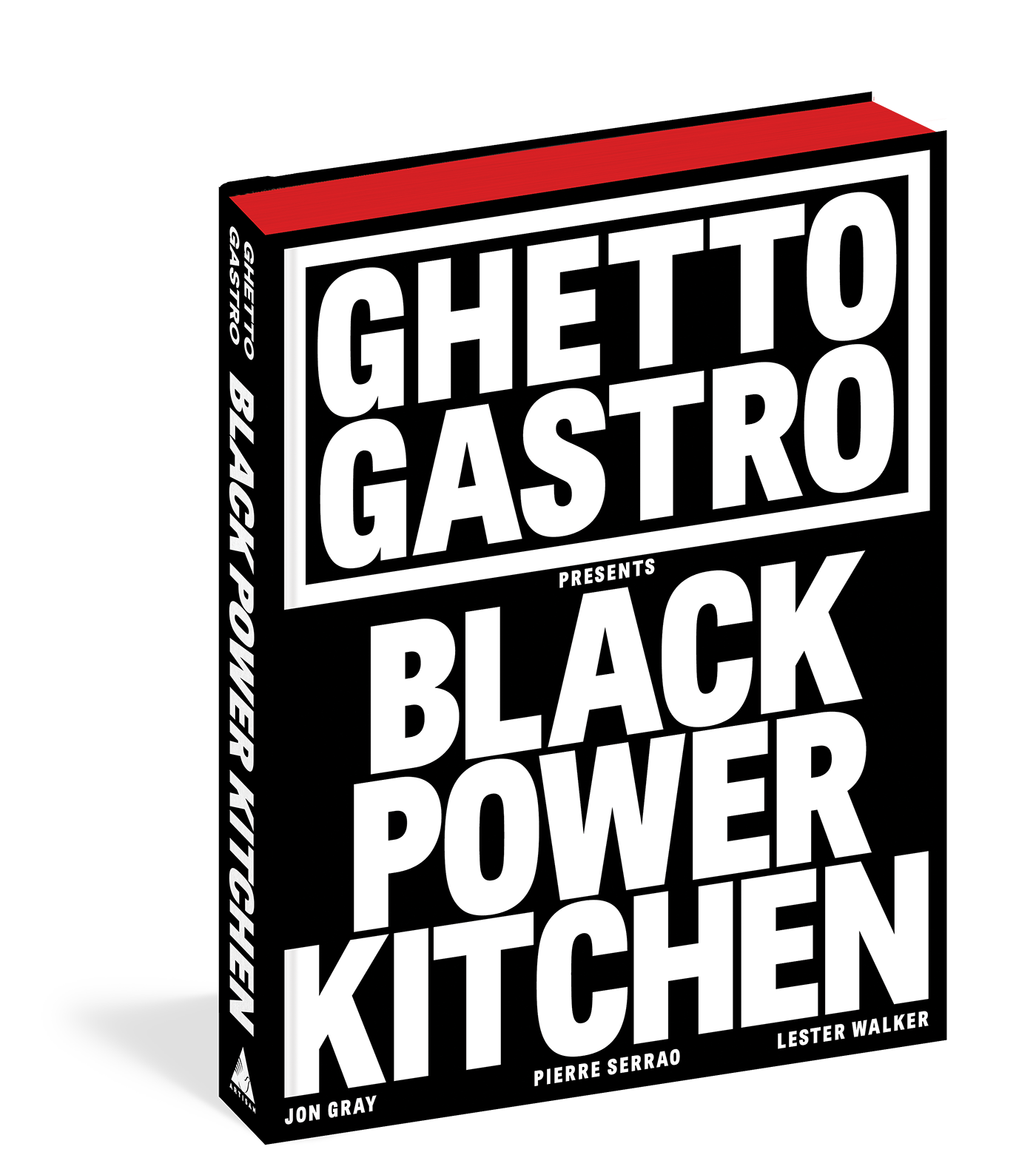 Ghetto Gastro Presents Black Power Kitchen - Workman Publishing