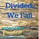 Episode 5 Divided, We Fail