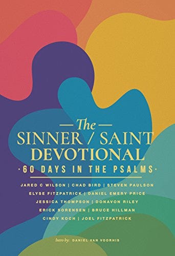 The Sinner/Saint Devotional: 60 Days in the Psalms by [Daniel Emery Price, Daniel van Voorhis]