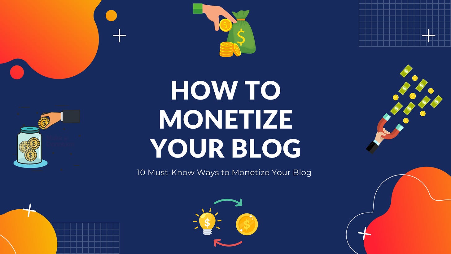 how to monetize your blog, make money with your blog, how to make money blogging, blogging guide, blogging full time, blogging income, how to earn money from your blog