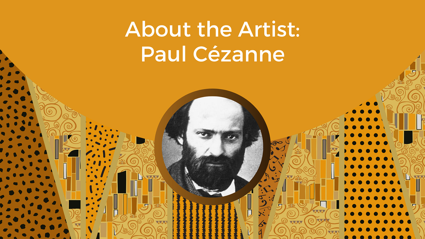 About the Artist: Paul Cézanne