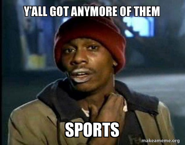 Y'all got anymore of them Sports - Dave Chappelle Junkie Y'all Got ...
