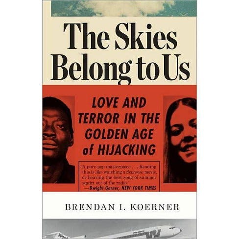The Skies Belong To Us - By Brendan I Koerner (paperback) : Target