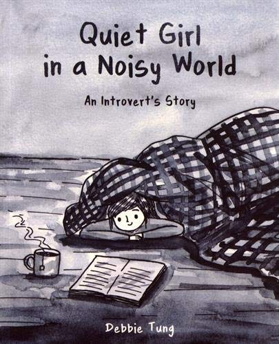 Image result for quiet girl in a noisy world an introvert's story