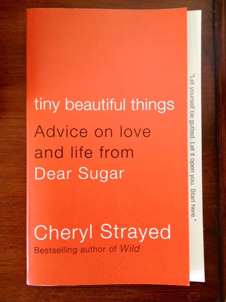 43 Books – Tiny Beautiful Things: Advice on Love and Life from Dear Sugar |  Teacher Goes Back to School