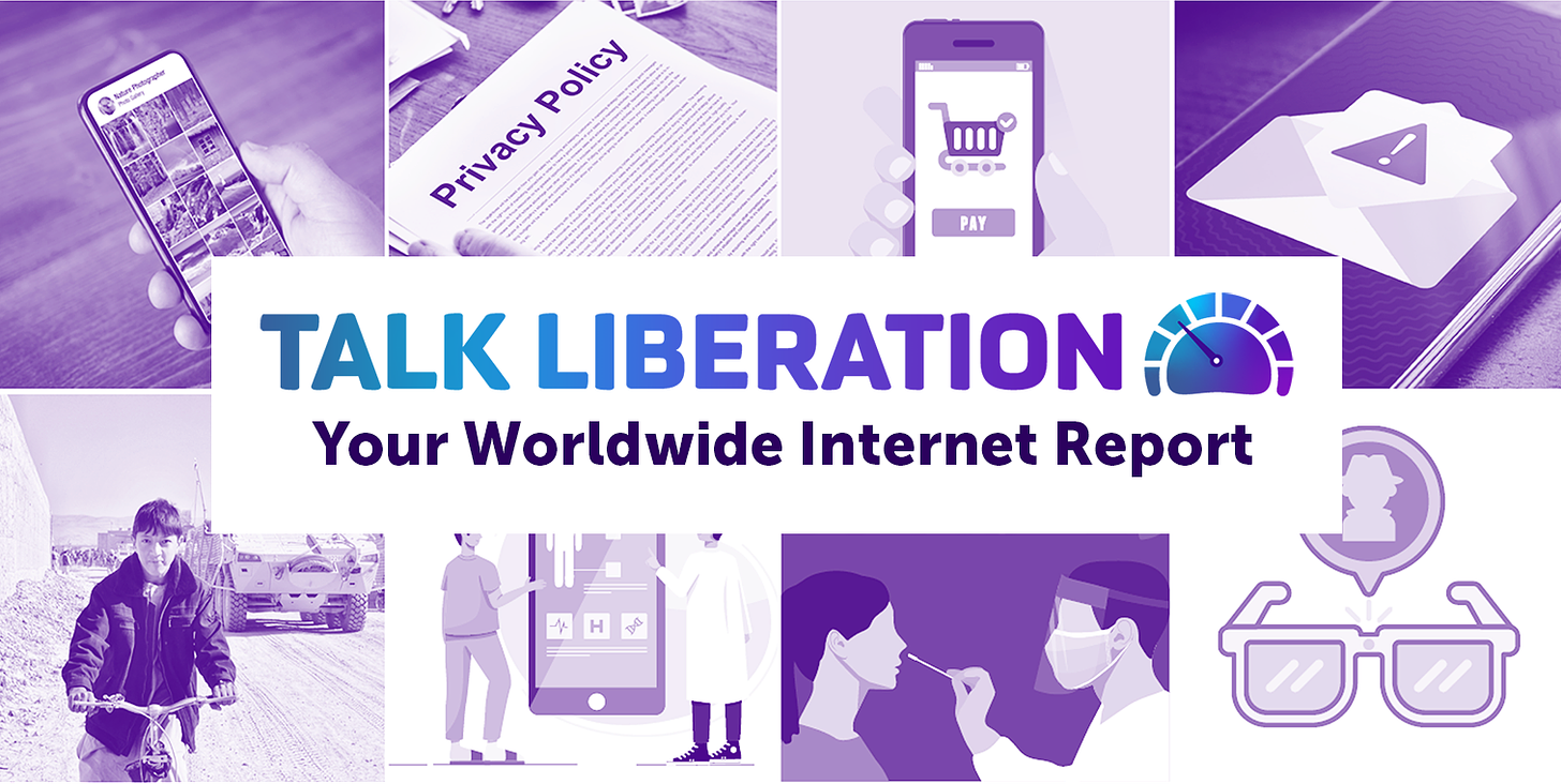 Talk Liberation: Your Worldwide Internet Report